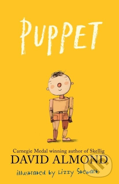 Puppet - David Almond, Lizzy Stewart (ilustrátor) - kniha z kategorie Pohádky
