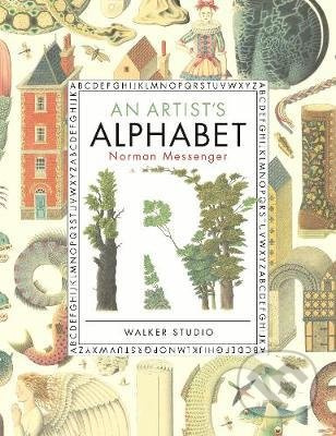 An Artist's Alphabet - Norman Messenger - kniha z kategorie Beletrie pro děti