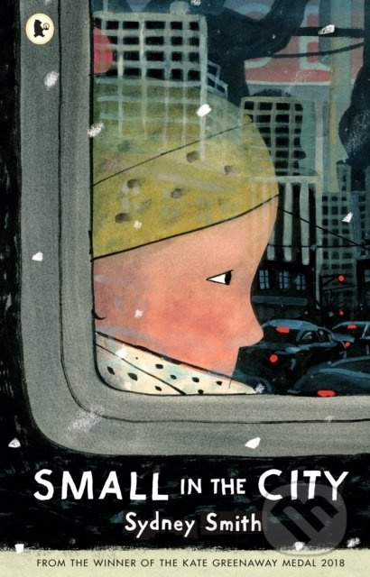 Small in the City - Sydney Smith - kniha z kategorie Pohádky
