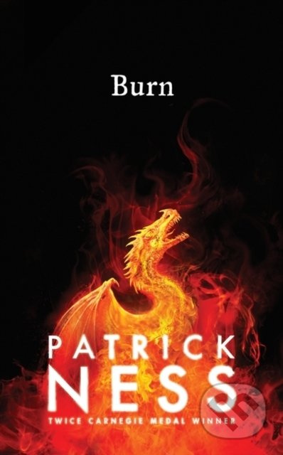 Burn - Patrick Ness - kniha z kategorie Beletrie pro děti