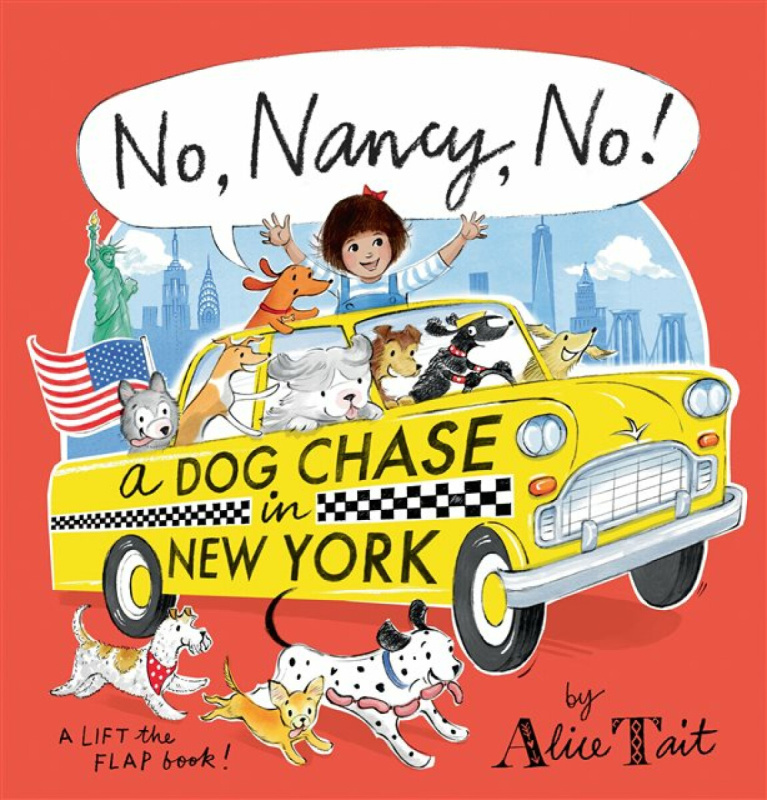 No, Nancy, No! A Dog Chase in New York - Alice Tait