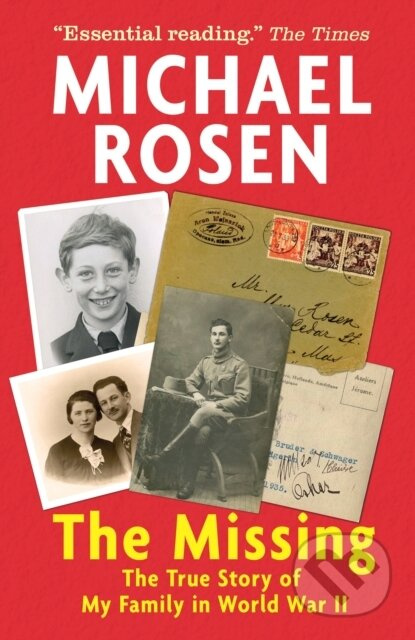 The Missing: The True Story of My Family in World War II - kniha z kategorie Pro děti