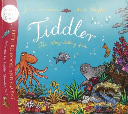 Tiddler (The Story-Telling Fish) - Julia Donaldson, Axel Scheffler  (ilustrácie)