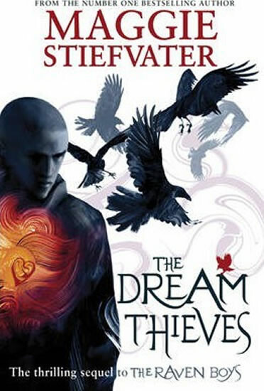 The Dream Thieves - Maggie Stiefvater - kniha z kategorie Beletrie pro děti