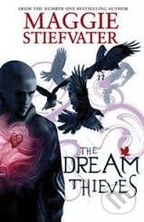 The Dream Thieves - Maggie Stiefvater - kniha z kategorie Beletrie pro děti
