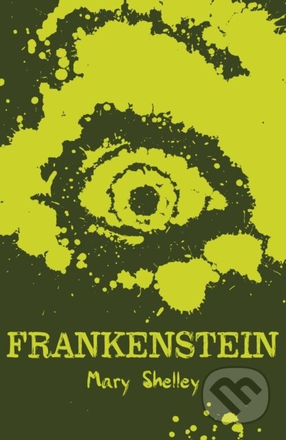 Frankenstein - Mary Shelley