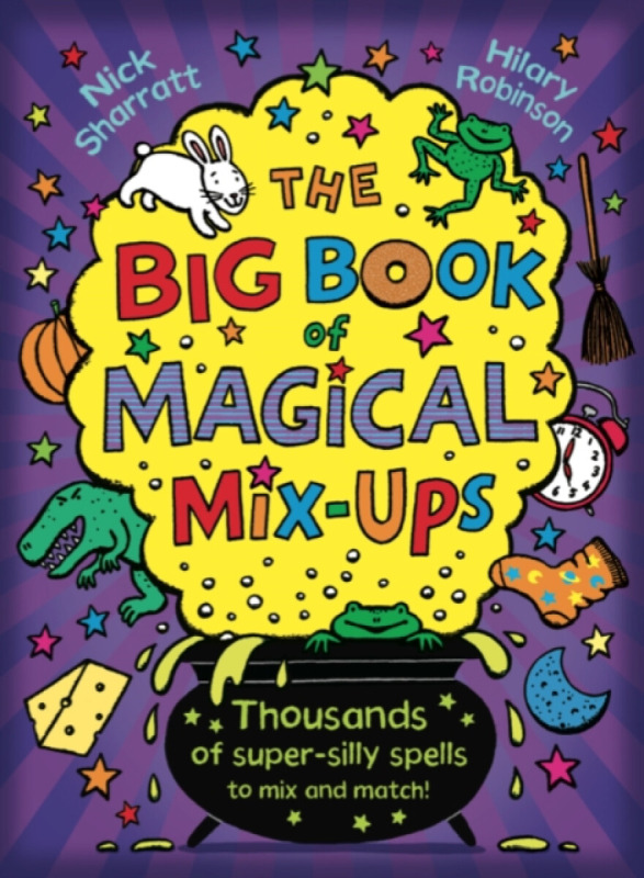 The Big Book of Magical Mix-Ups - Nick Sharratt, Hilary Robinson