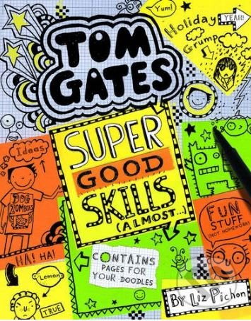 Super Good Skills (Almost...) - Liz Pichon - kniha z kategorie Beletrie pro děti
