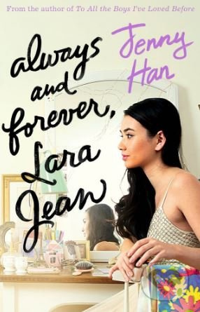 Always and Forever, Lara Jean - Jenny Han - kniha z kategorie Beletrie pro děti