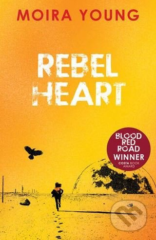 Rebel Heart - Moira Young - kniha z kategorie Fantasy