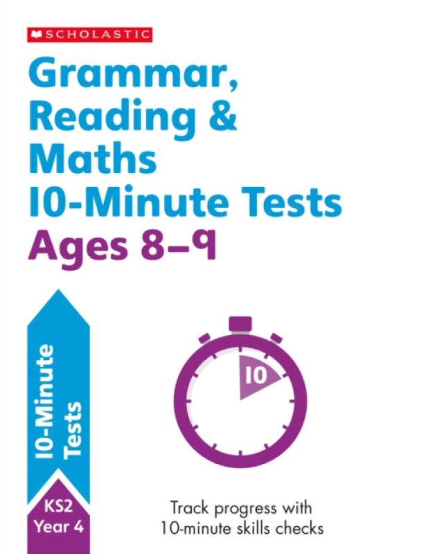 Grammar, Reading & Maths 10-Minute Tests Ages 8-9 - Paul Hollin, Giles Clare, Welsh Shelley
