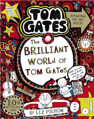 The Brilliant World of Tom Gates - Liz Pichon - kniha z kategorie Beletrie pro děti