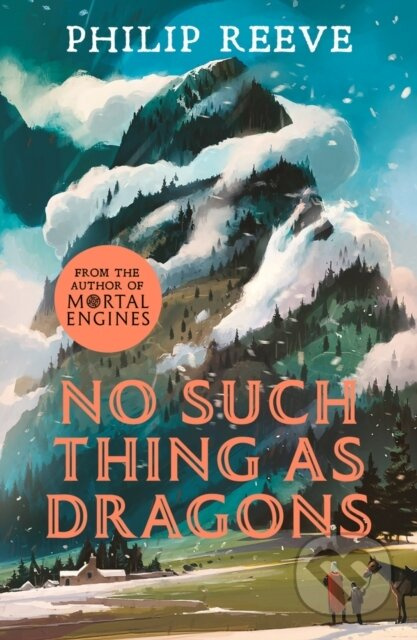 No Such Thing As Dragons (Ian McQue NE) - Philip Reeve - kniha z kategorie Pro děti