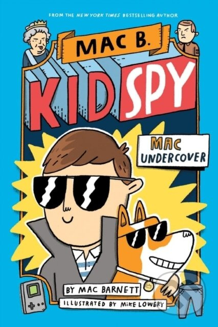 Mac Undercover (Mac B, Kid Spy #1) - Mac Barnett - kniha z kategorie Pro děti