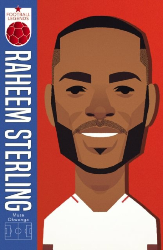 Raheem Sterling (Football Legends 1) - Musa Okwonga