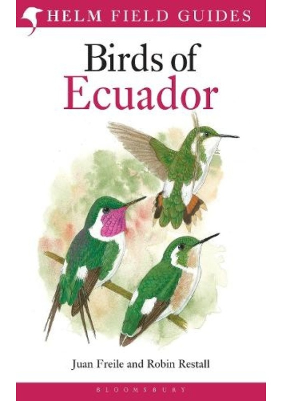 Birds of Ecuador Bloomsbury Publishing PLC