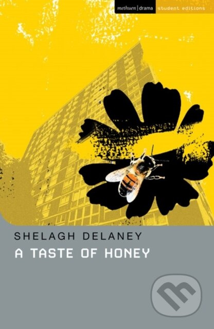 A Taste Of Honey - Shelagh Delaney, Glenda Leeming, Elaine Aston - kniha z kategorie Drama a divadelní hry
