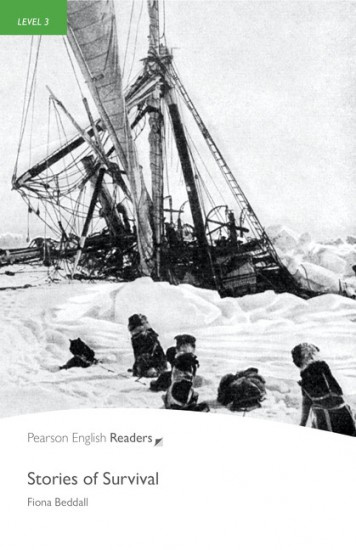 Pearson English Readers 3 Stories of Survival Pearson
