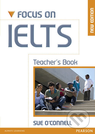 Focus on IELTS (New Edition) Teacher´s Book Pearson