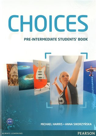 Choices Pre-Intermediate Student´s Book with ActiveBook CD-ROM Pearson