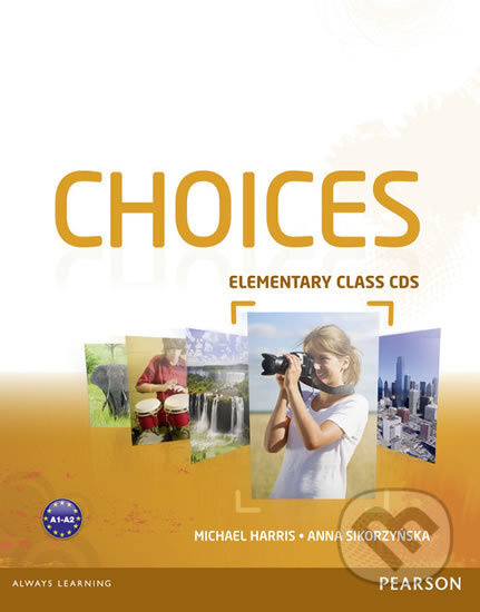Choices Elementary Class CDs - Michael Harris, Anna Sikorzyńska