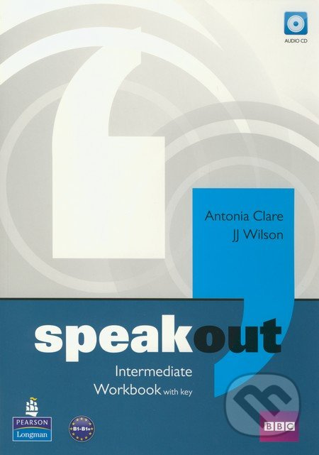 Speakout Intermediate Workbook with Key and Audio CD Pack - Antonia Clare, J.J. Wilson