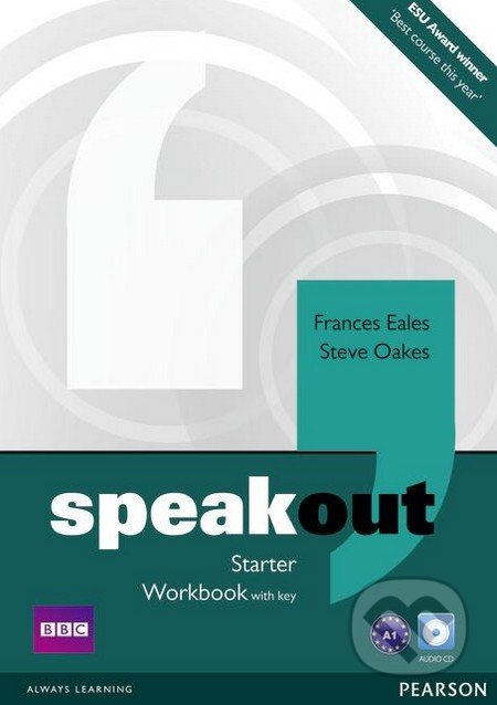 Speakout Starter Workbook with Key and Audio CD Pack - Frances Eales, Steve Oakes