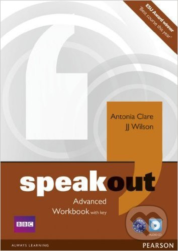 Speakout Advanced Workbook with Key and Audio CD Pack - Antonia Clare, J.J. Wilson