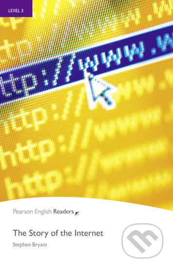 Pearson English Readers 5 The Story of the Internet Bk/MP3 Pack Edu-Ksiazka Sp. S.o.o.