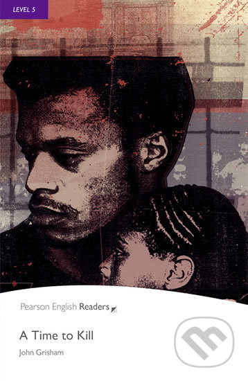 Pearson English Readers 5 A Time to Kill + MP3 Audio CD Pearson
