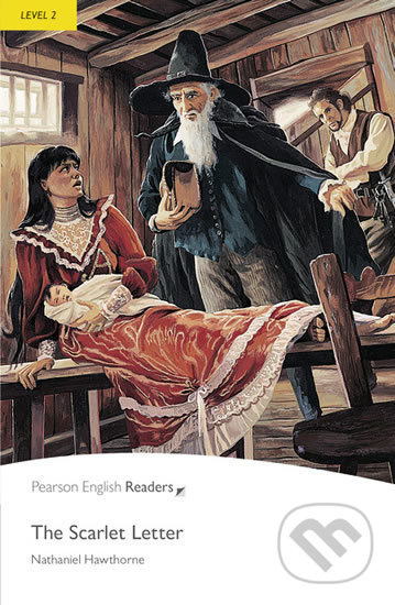 The Scarlet Letter (Level 2 with MP3 Pack) - Nathaniel Hawthorne