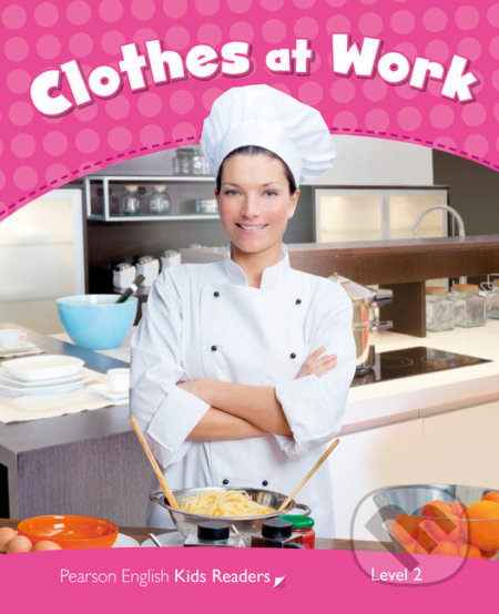 Penguin Kids 2 Clothes At Work Reader CLIL Pearson