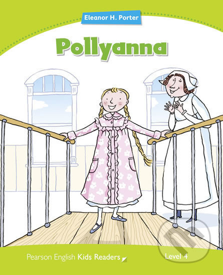 Pearson English Kids Readers 4 Pollyanna Pearson