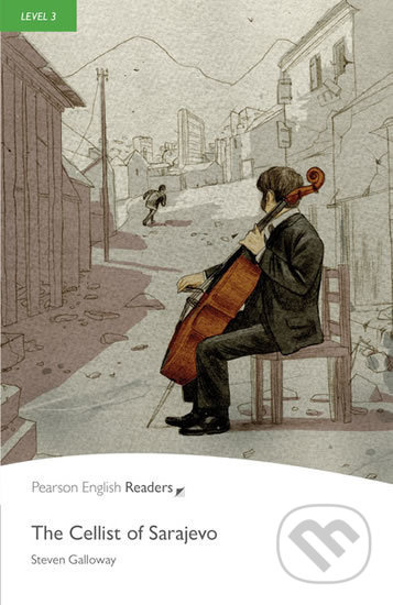 Pearson English Readers 3 The Cellist of Sarajevo Pearson