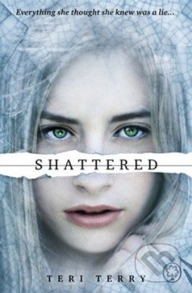 Shattered - Teri Terry - kniha z kategorie Beletrie