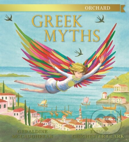 Orchard Book Of Greek Myths - Geraldine McCaughrean - kniha z kategorie Pro děti