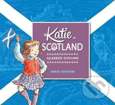 Katie in Scotland - James Mayhew