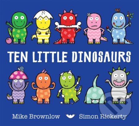 Ten Little Dinosaurs - Mike Brownlow - kniha z kategorie Pro děti
