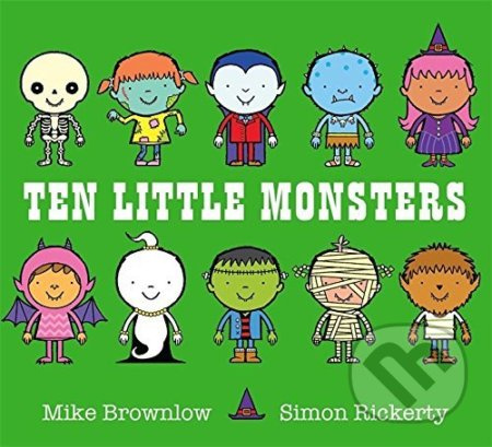 Ten Little Monsters - Mike Brownlow, Simon Rickerty - kniha z kategorie Pohádky
