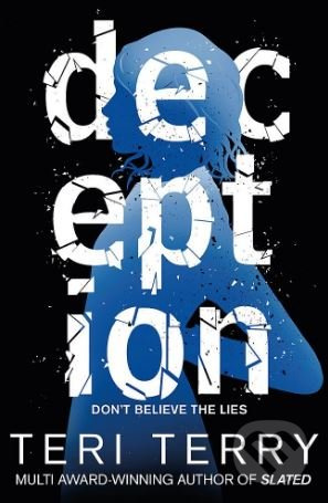 Deception - Teri Terry - kniha z kategorie Sci-fi, fantasy a komiksy