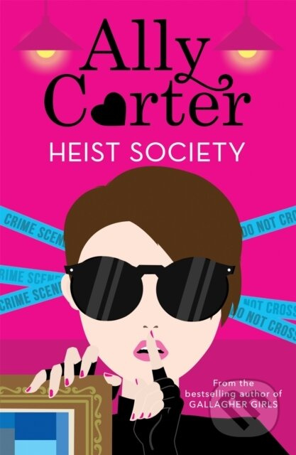 Heist Society: Heist Society (Book 1) - Ally Carter - kniha z kategorie Pro děti