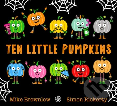 Ten Little Pumpkins (The perfect picture book for Halloween) - kniha z kategorie Pro děti