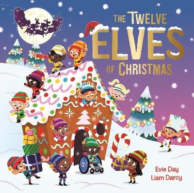 The Twelve Elves of Christmas (A laugh-out-loud singalong festive gift) - kniha z kategorie Pro děti