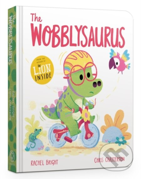 The Wobblysaurus Board Book - Rachel Bright, Chris Chatterton (ilustrátor) - kniha z kategorie Pohádky