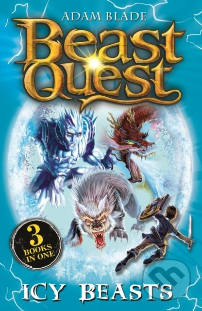 Beast Quest bind-up: Icy Beasts - Adam Blade - kniha z kategorie Pro děti