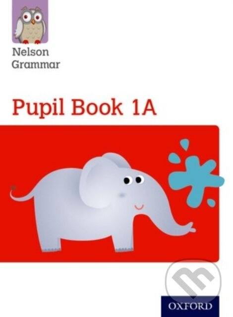 Nelson Grammar Pupil Book 1A Year 1/P2 - Wendy Wren