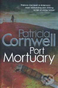Port Mortuary - Patricia Cornwell - kniha z kategorie Detektivky, thrillery a horory