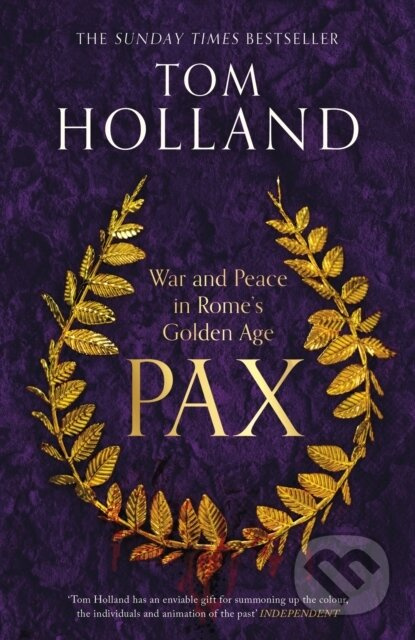 Pax (War and Peace in Rome's Golden Age - THE SUNDAY TIMES BESTSELLER) - kniha z kategorie Historie