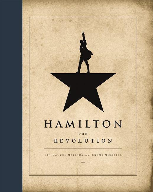 Hamilton (The Revolution) - Jeremy McCarter, Lin-Manuel Miranda - kniha z kategorie Divadlo