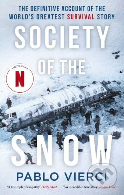 Society of the Snow (The Definitive Account of the World’s Greatest Survival Story) - kniha z kategorie Reportáže a publicistika